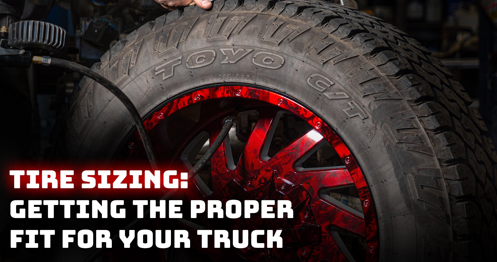 Tire Sizing: Getting the Proper fit for your truck